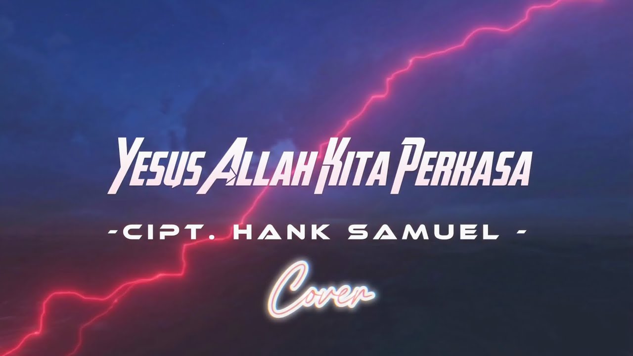 Yesus Allah Kita Perkasa (New Version) | Cover by Valiant Worship