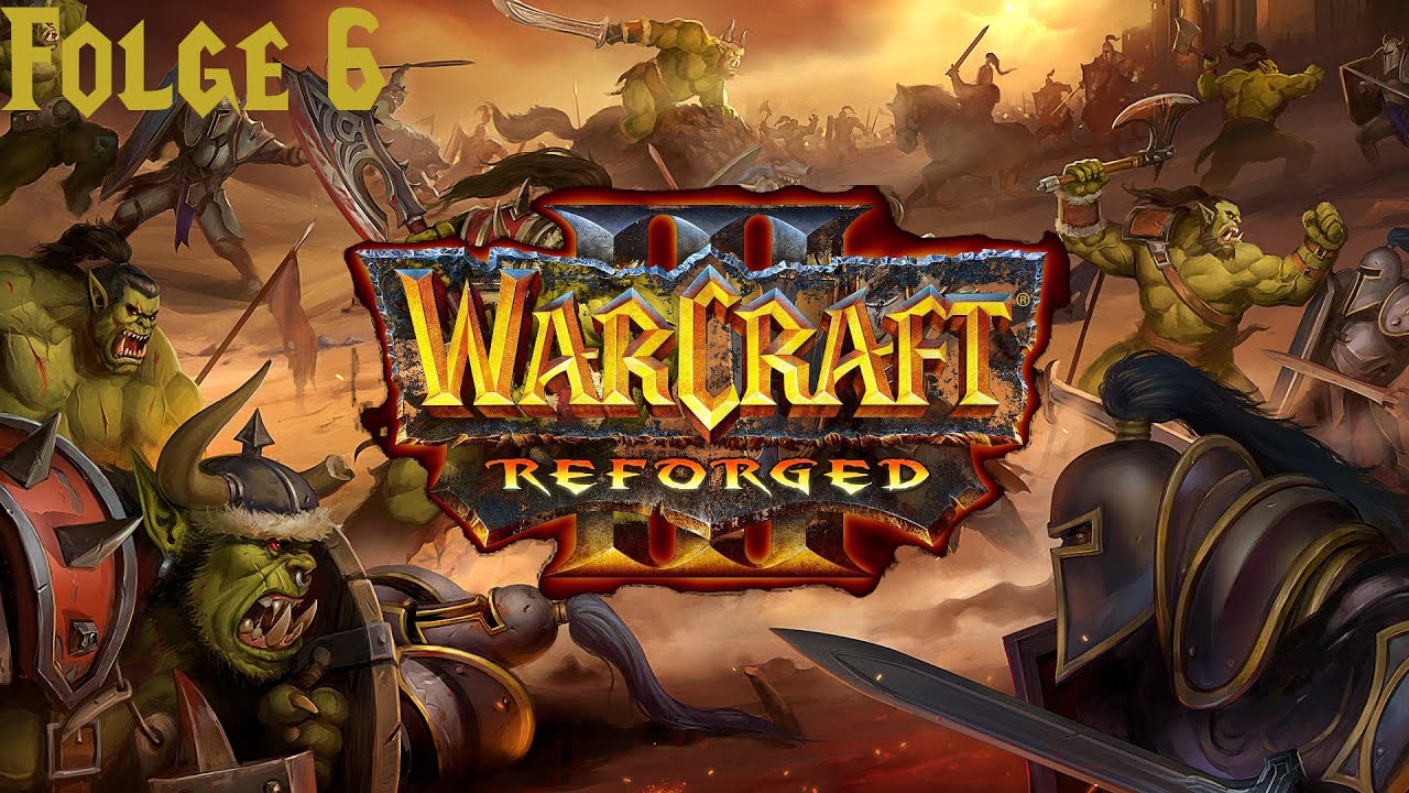 Warcraft III: Reforged - Bonuskampagne #6 Glanz und Glorie