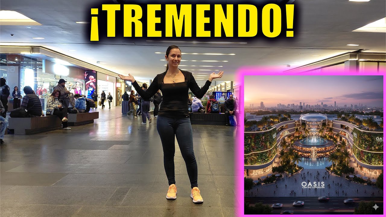 🤯 ¡DE LOCOS! | El CENTRO COMERCIAL OASIS COYOACÁN que CAUSA FUROR en la CDMX