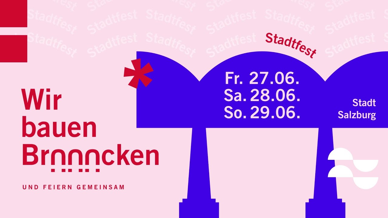 Wir bauen Brücken - Stadtfest Salzburg - Samstag