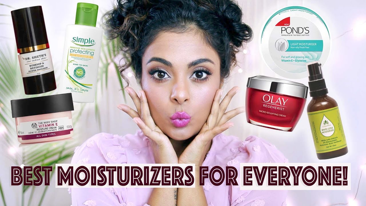 BEST MOISTURIZERS FOR OILY / DRY / ACNE PRONE SKIN TYPE - ALL SKIN TYPES
