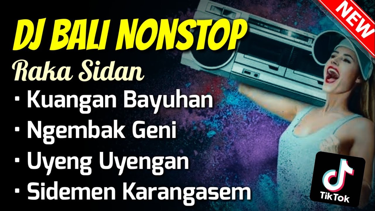 DJ BALI Raka Sidan Full Album - Kuangan Bayuhan, Ngembak Geni | Terbaru 2024