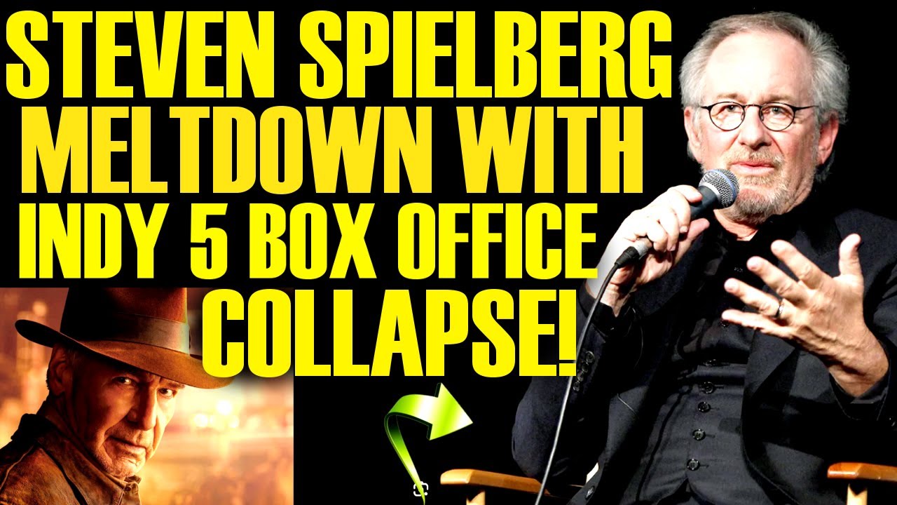 STEVEN SPIELBERG MELTDOWN WITH INDY 5 BOX OFFICE COLLAPSE! Dial Of Destiny Is A Lost Cause
