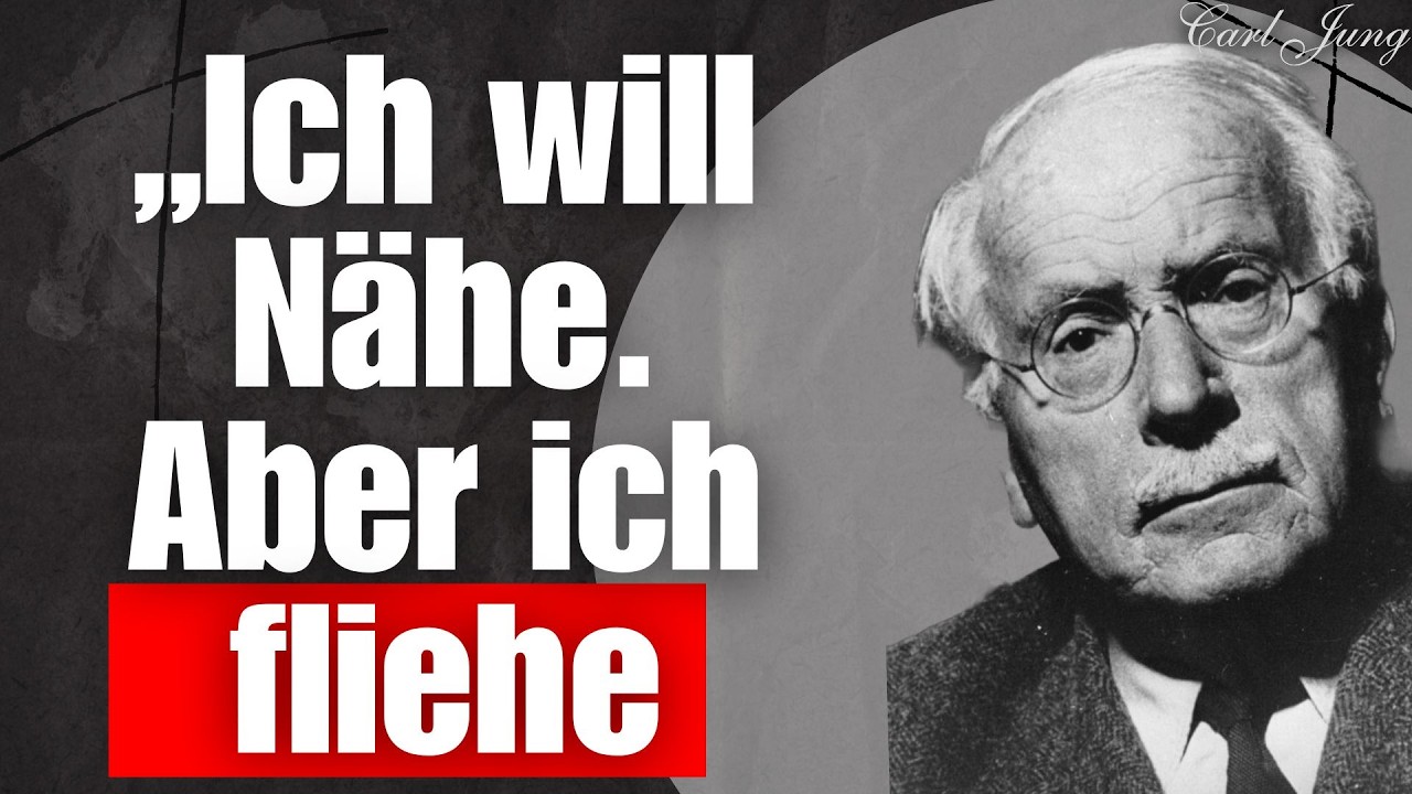 Warum du Angst vor Nähe hast, selbst wenn du Liebe willst - Carl Jung