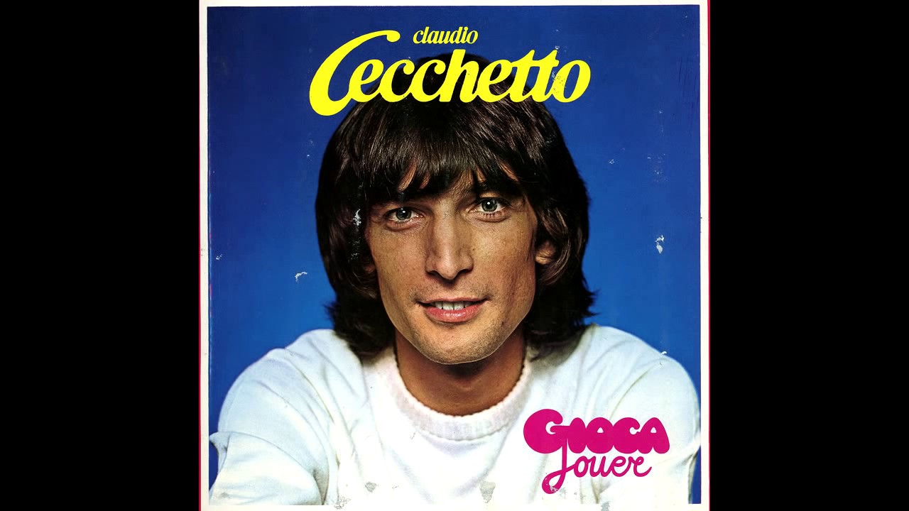 Claudio Cecchetto - Gioca Jouer