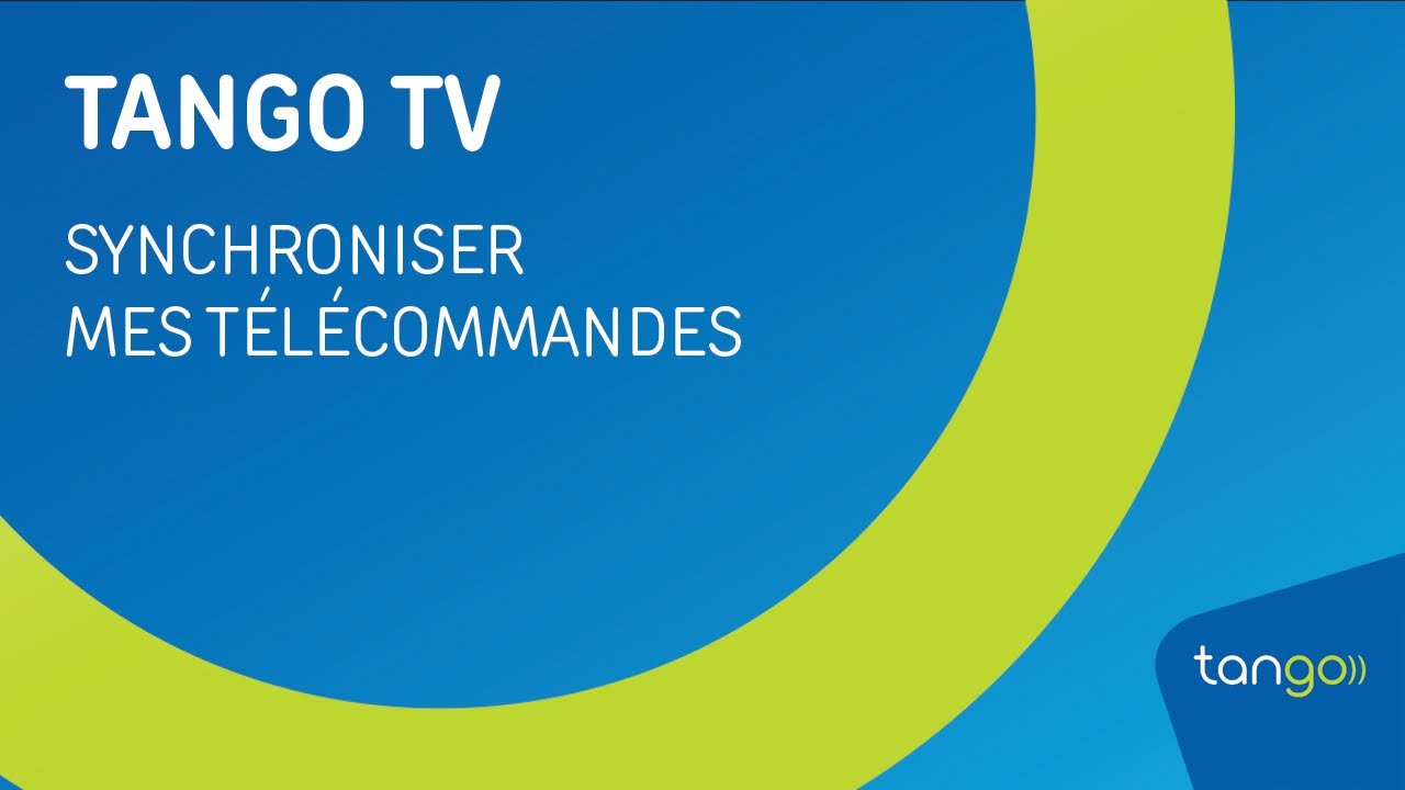 (FR) - Tango TV : Synchroniser vos télécommandes