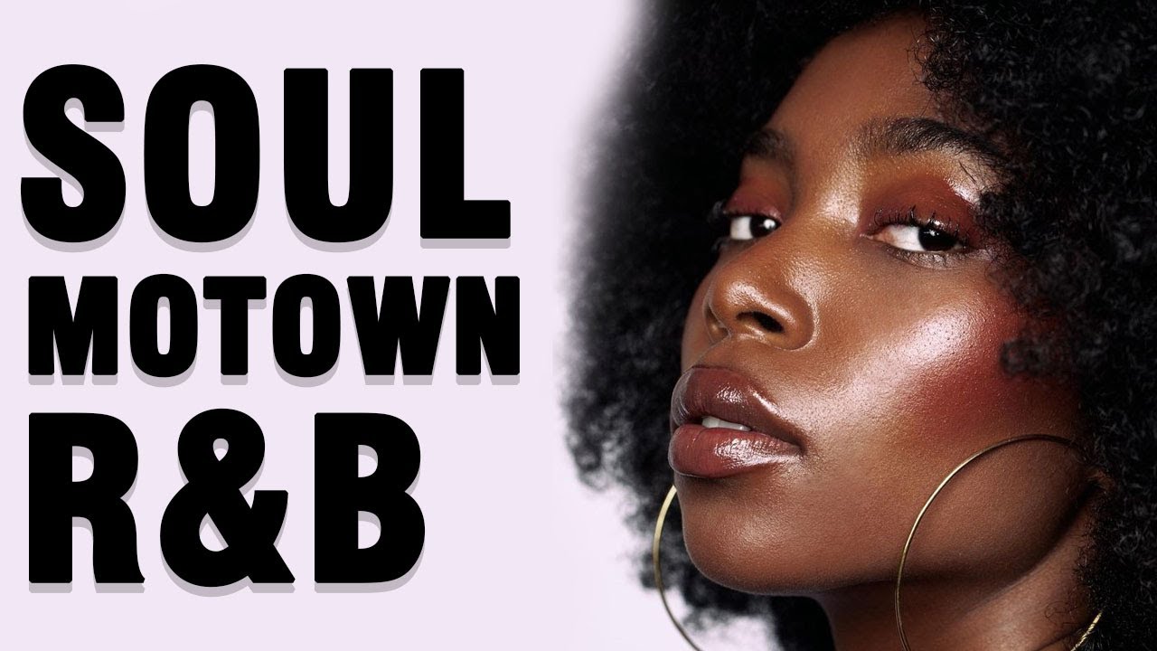 SOUL MUSIC ► Relaxing soul music - Top Hit Soul Songs 2022