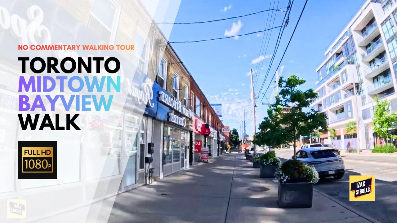Bayview & Davisville Short Walk | Midtown Toronto Walking Tour | No Commentary