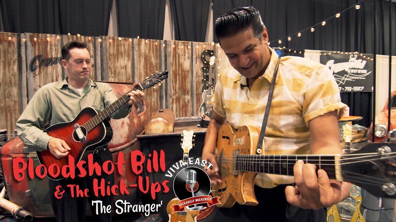'The Stranger' BLOODSHOT BILL & THE HICKUPS (Viva East festival) BOPFLIX sessions