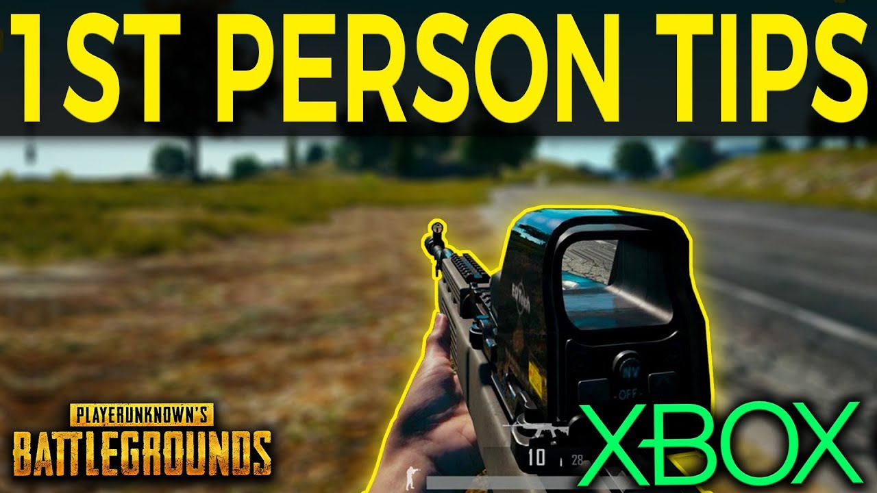 PUBG XBOX - First Person Tips! (FPP)