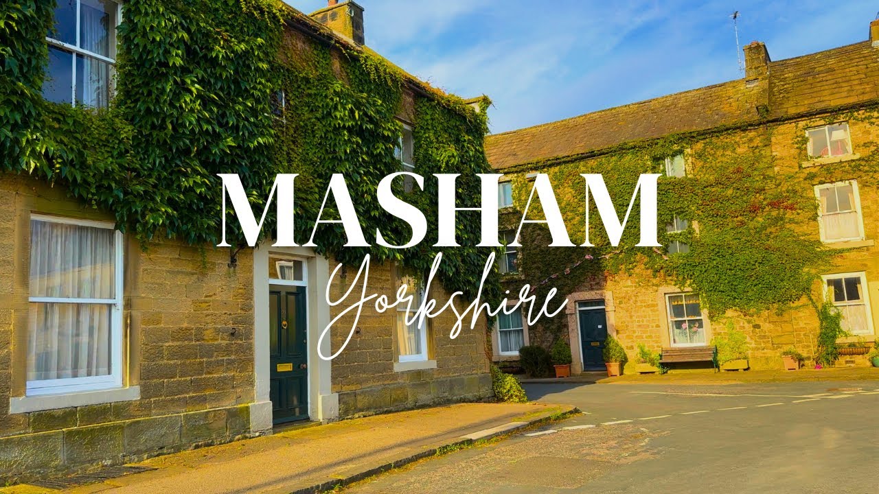 MASHAM | a relaxing stroll around a beautiful Yorkshire market town