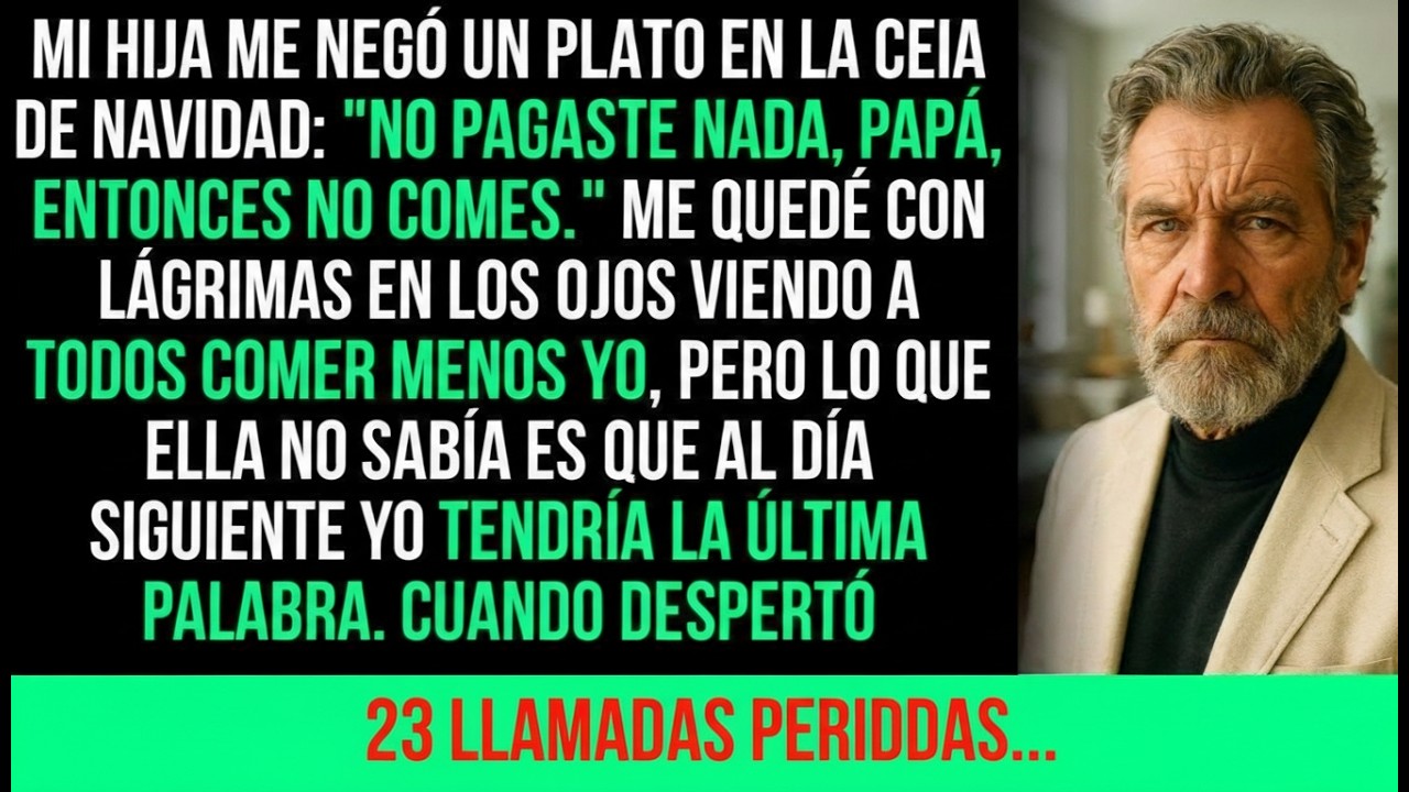 Mi Hija Me Quitó El Plato En Nochebuena No Contribuiste Con Nada  Entonces…