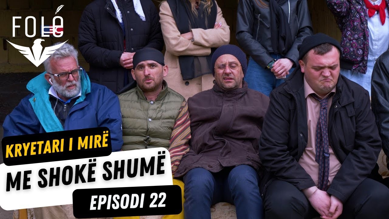 Kryetari i mirë me shokë shumë - Episodi 22 (NEW)