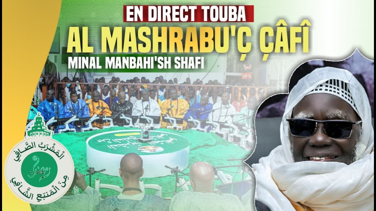 EN Direct Résidence Cheikhoul Khadim : Al Mashrabu'ç çâfî minal manbahi'sh Shâfî - 5mJour Ramadan