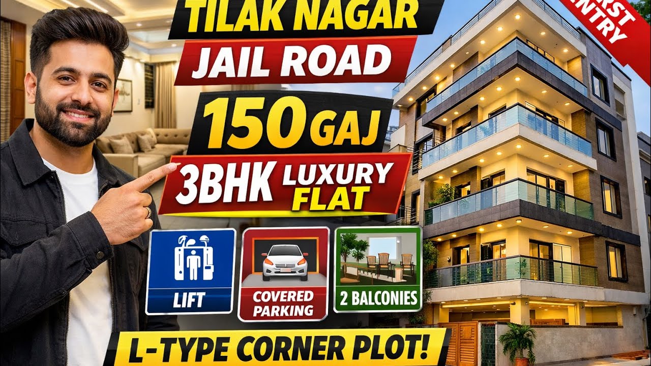 Tilak Nagar 150 Gaj Brand New 3BHK 🏡 | L-Type Corner | Lift + Covered Parking | Jail Road Delhi 