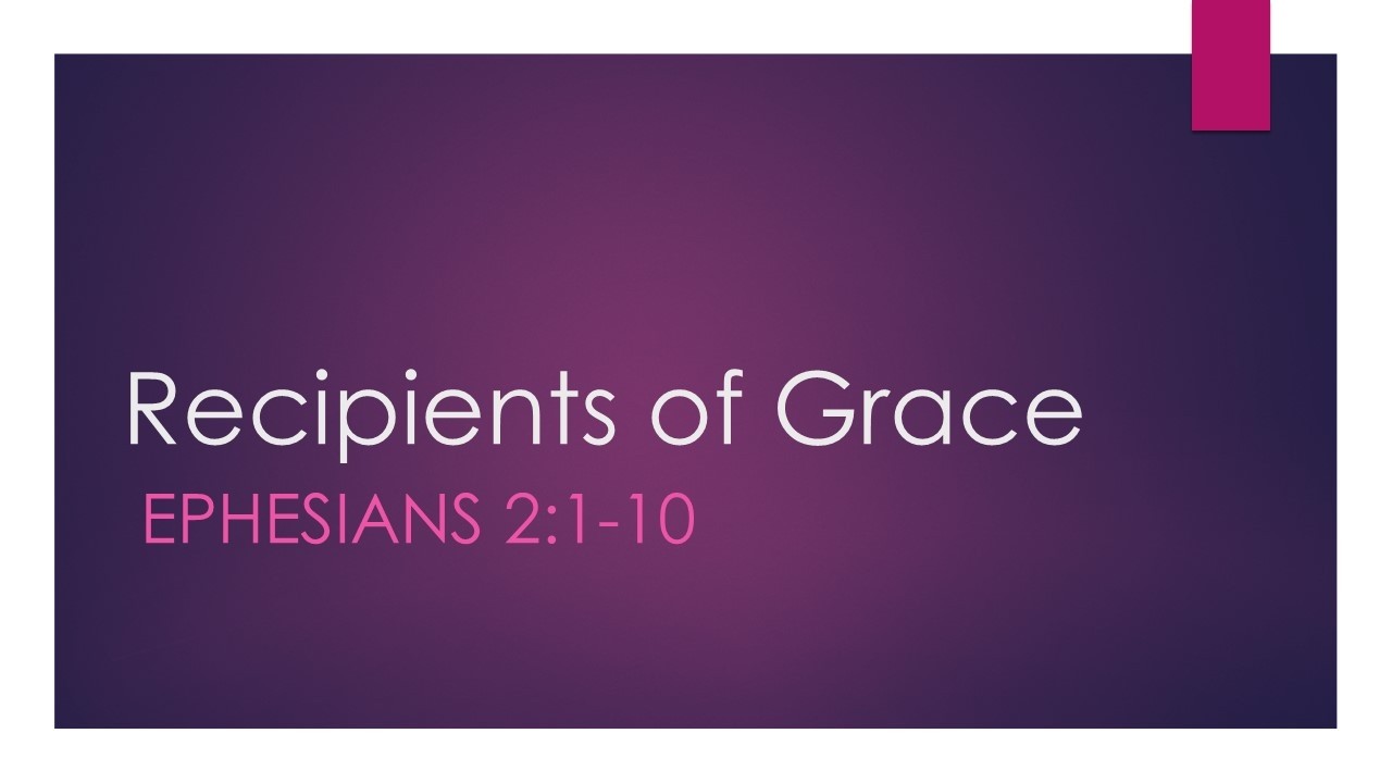 Sunday Morning Message: Recipients of Grace 3/1/2026