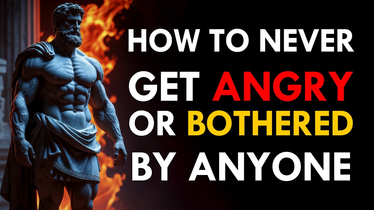 How to Never Get Angry or Bothered by Anyone | Stoic Desire