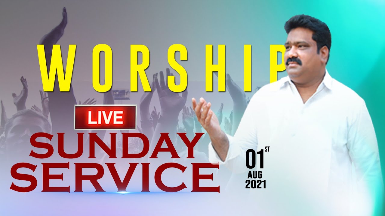 Sunday Service | Aug 01st 2021 | Worship | Pr Isaac Gnana Raj | 