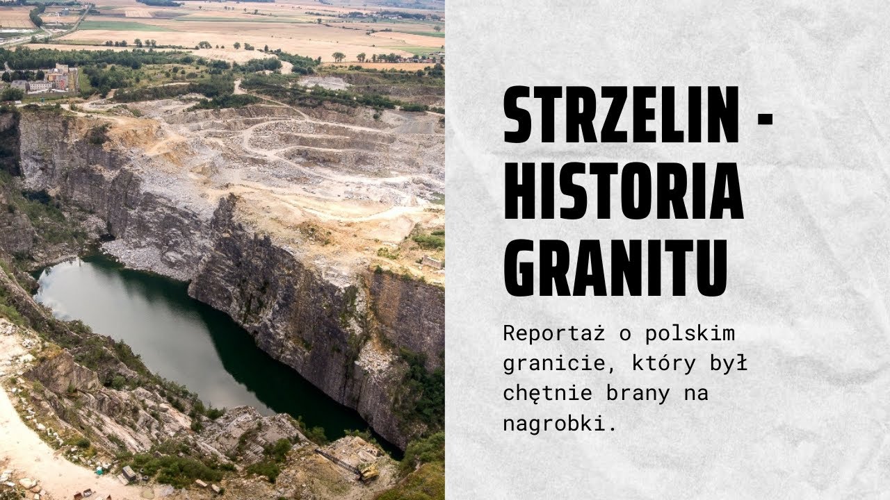 STRZELIN - HISTORIA POLSKIEGO GRANITU