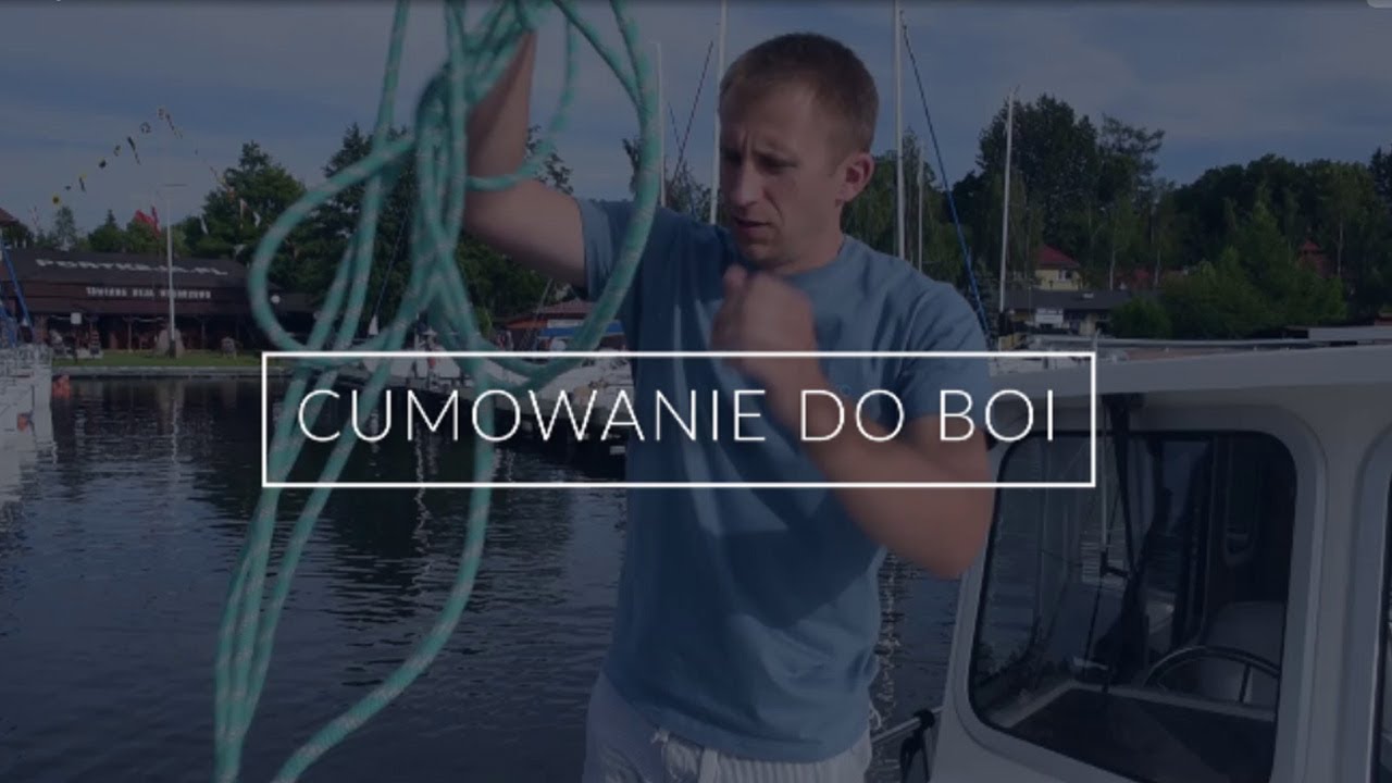 Jak cumować jacht - cumowanie na boi, na muringu, na kotwicy i cumowanie do pomostu