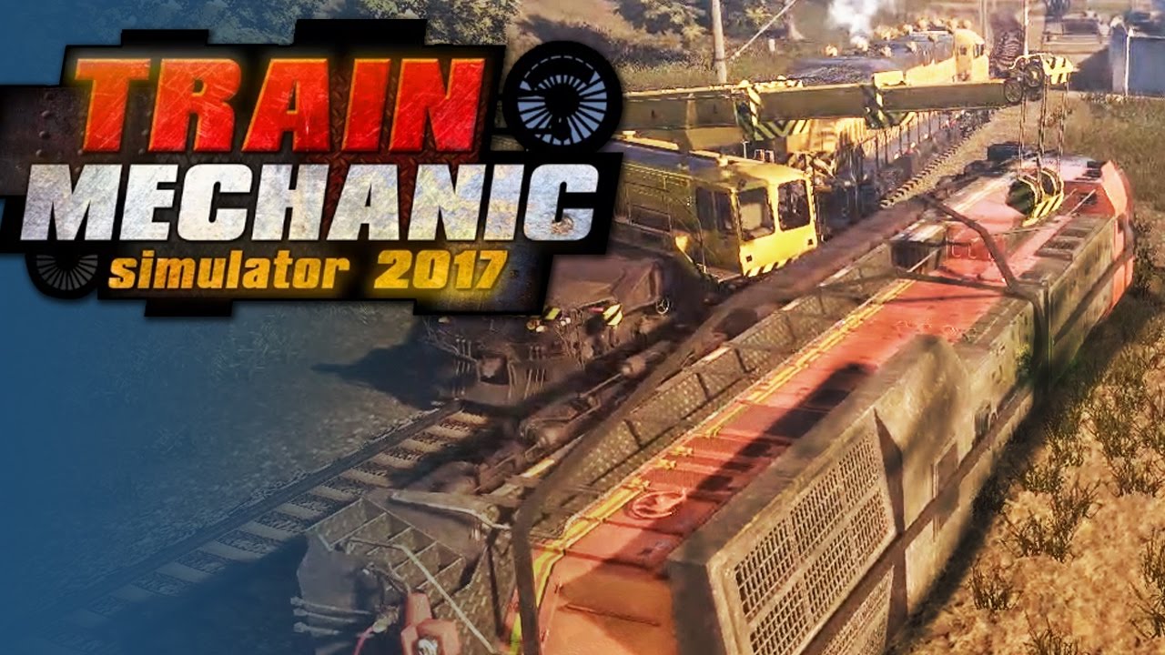 Train Mechanic Simulator 2017 Derailed Locomotive Repair