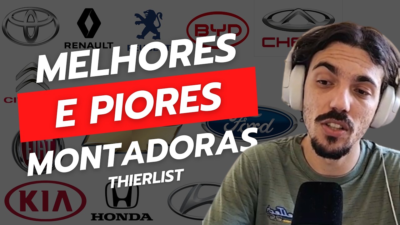 BYD? VOLKS? FIAT? PEUGEOT? QUEM É A MELHOR E A PIOR? - Thierlist definitiva montadoras brasileiras