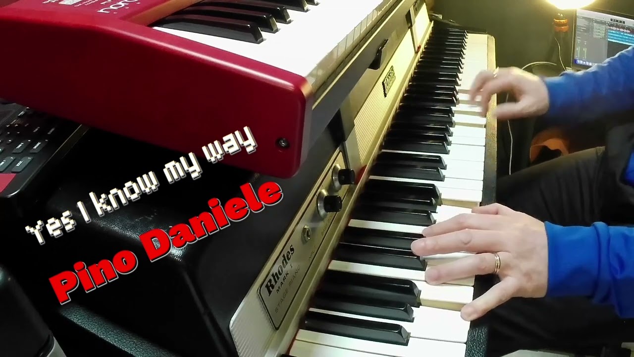 Pino Daniele - Yes I know my way (Piano cover - Rhodes)