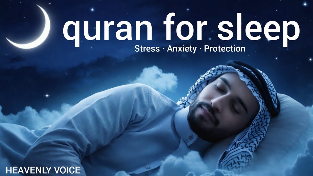 Quran for Sleep | Heal with the Soothing Power of Quran | Sleep, Study, and Ruqyah #quranforsleep