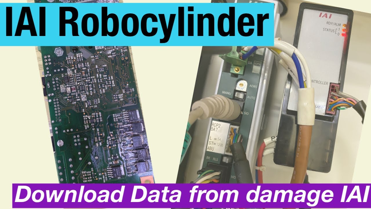 IAI Robocylinder RCPC - How to repair & download data to a damage IAI controller. #IAI #ryantechroom