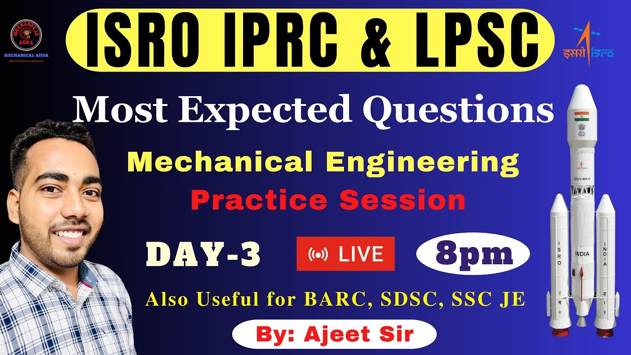ISRO IPRC LPSC Most Expected Paper Practice Series 2023 | Lec -3 | MECHANICAL MCQ PRACTICE SESSION