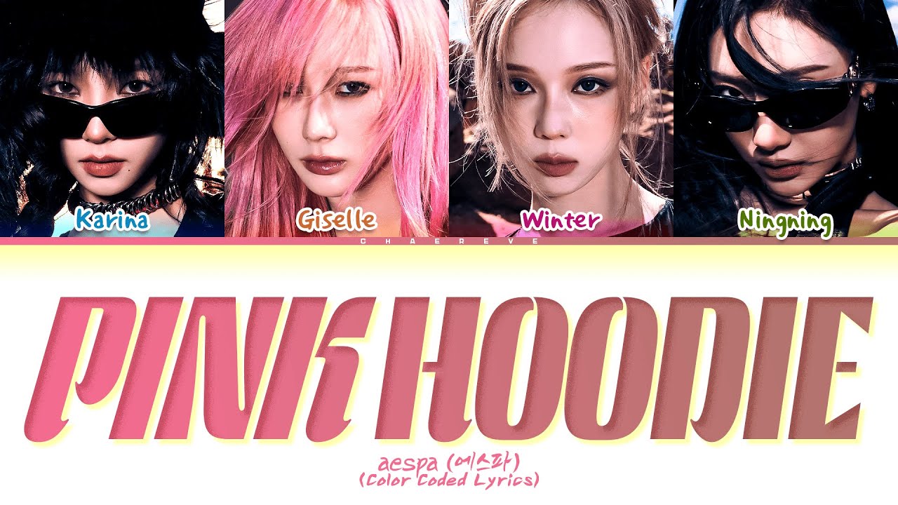 aespa Pink Hoodie Lyrics (Color Coded Lyrics)