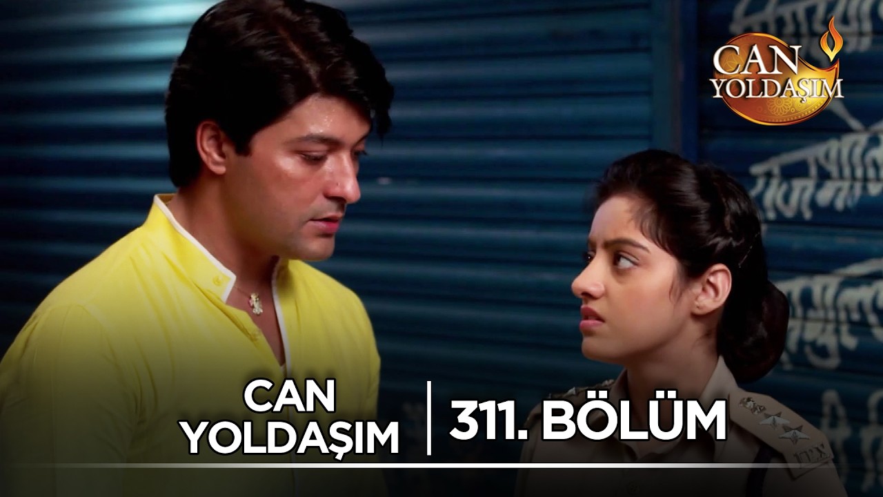 Can Yoldaşım Hint Dizisi 311. Bölüm ‪@kanal7‬