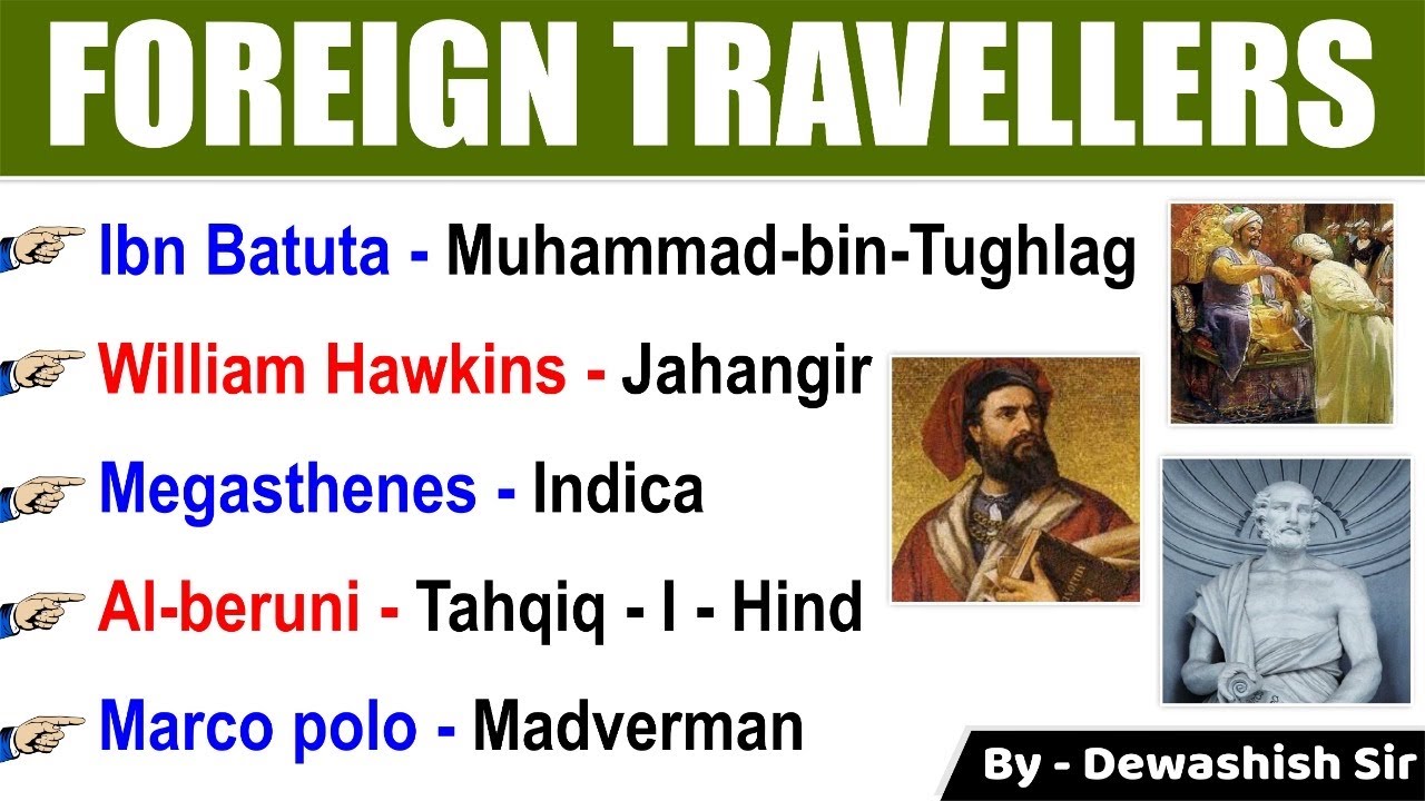 Foreign Travellers in Indian History | Visitors during Ancient and Medieval India | By Dewashish Sir