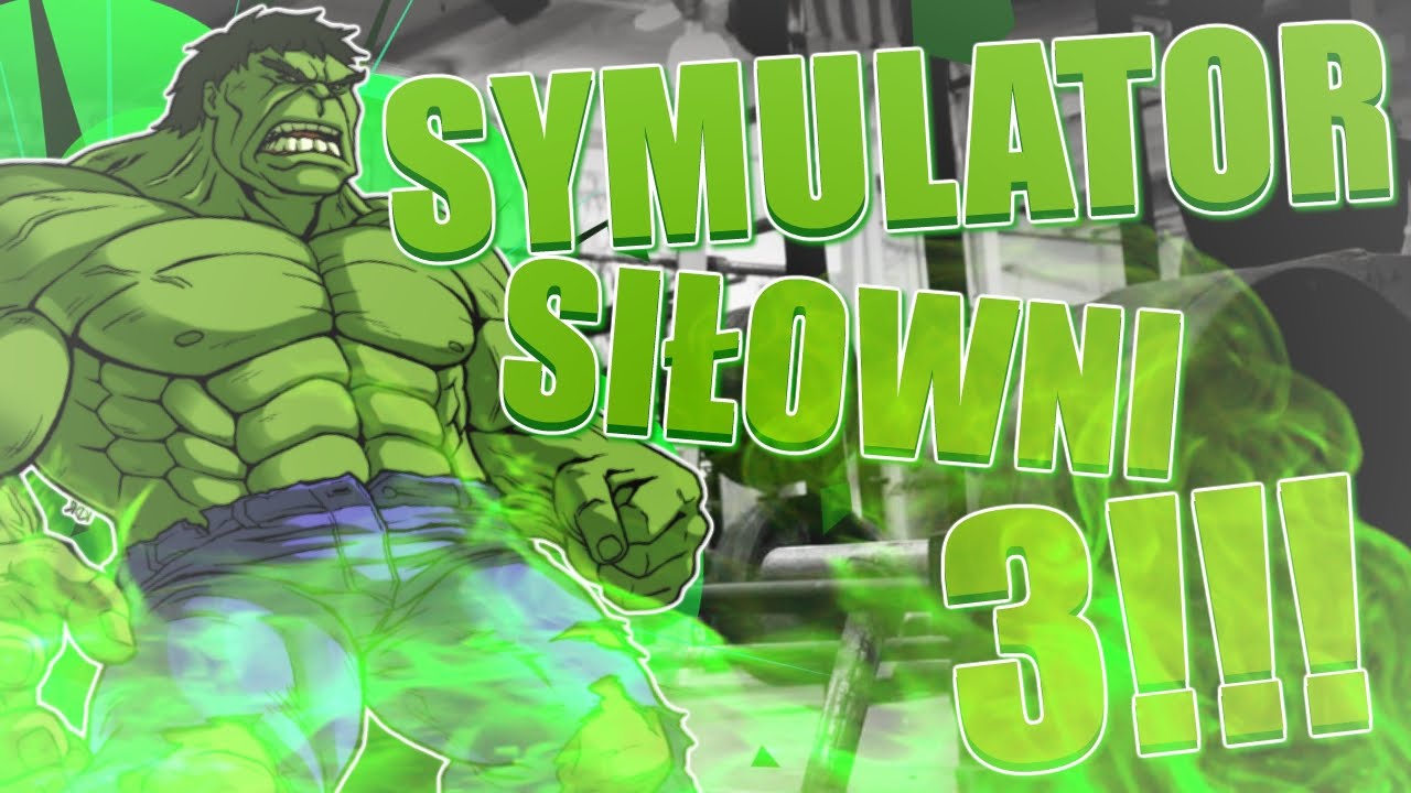 SYMULATOR SIŁOWNI 3!!! - 