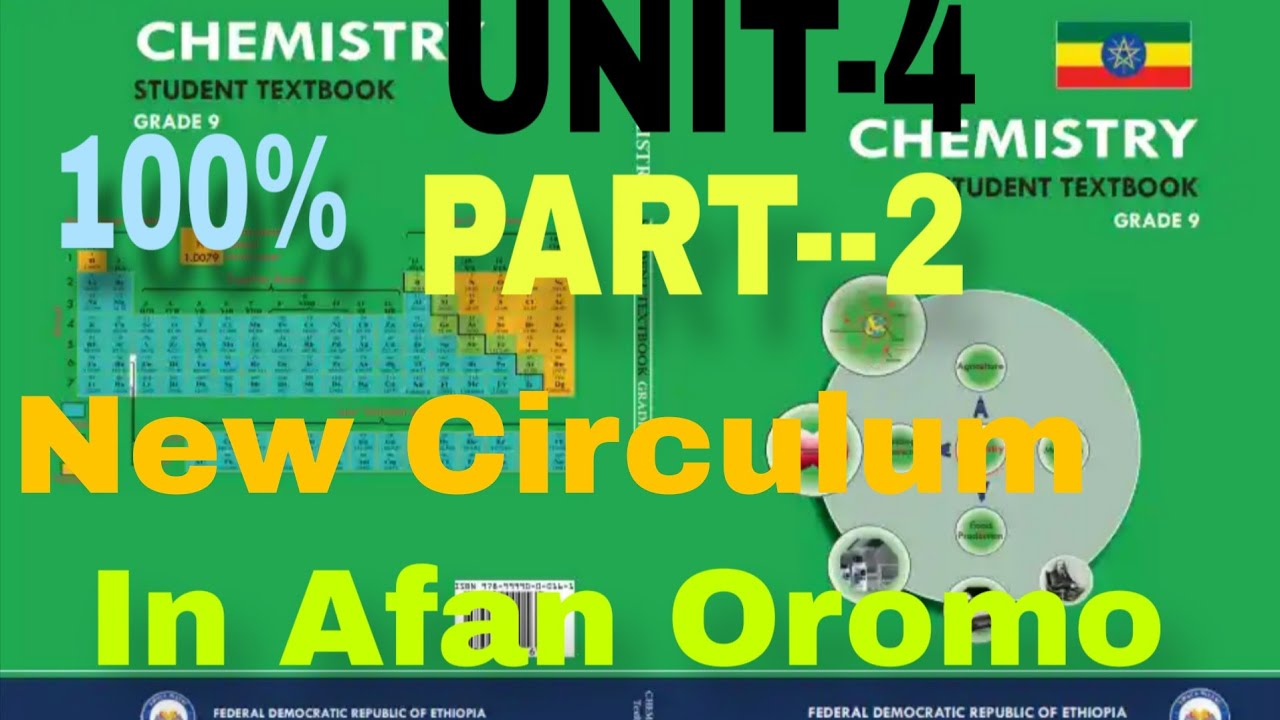Chemistry grade 9 Unit 4 Part--2 By Afan Oromo 