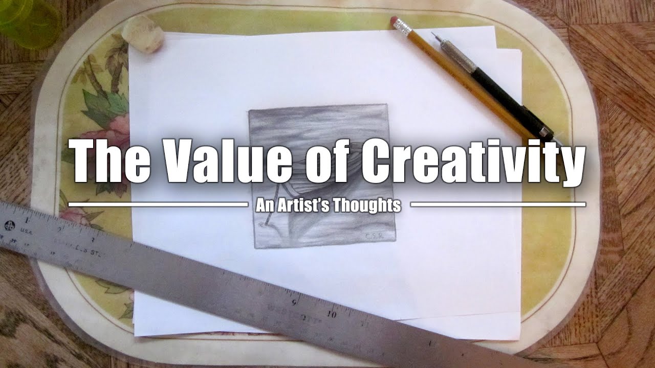 Creativity - An Artist's Thoughts
