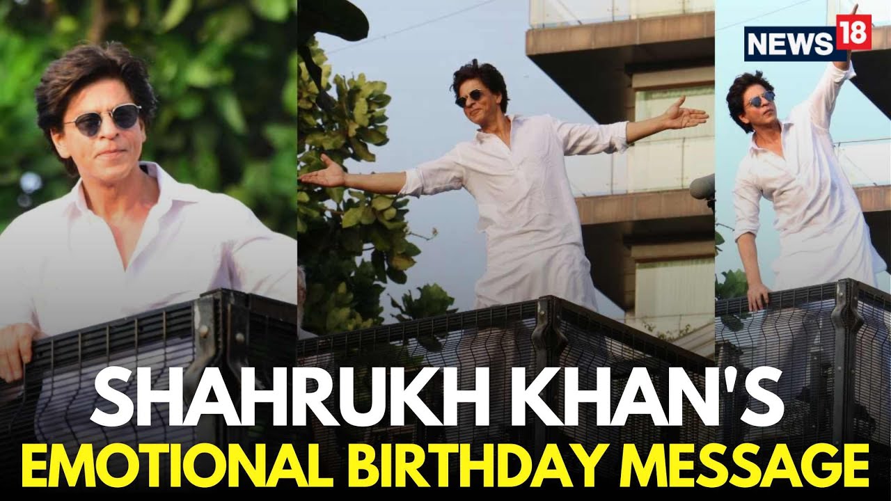 Shah Rukh Khan Birthday LIVE | SRK Delivers Emotional Message To His Fans On 60th Birthday | N18L
