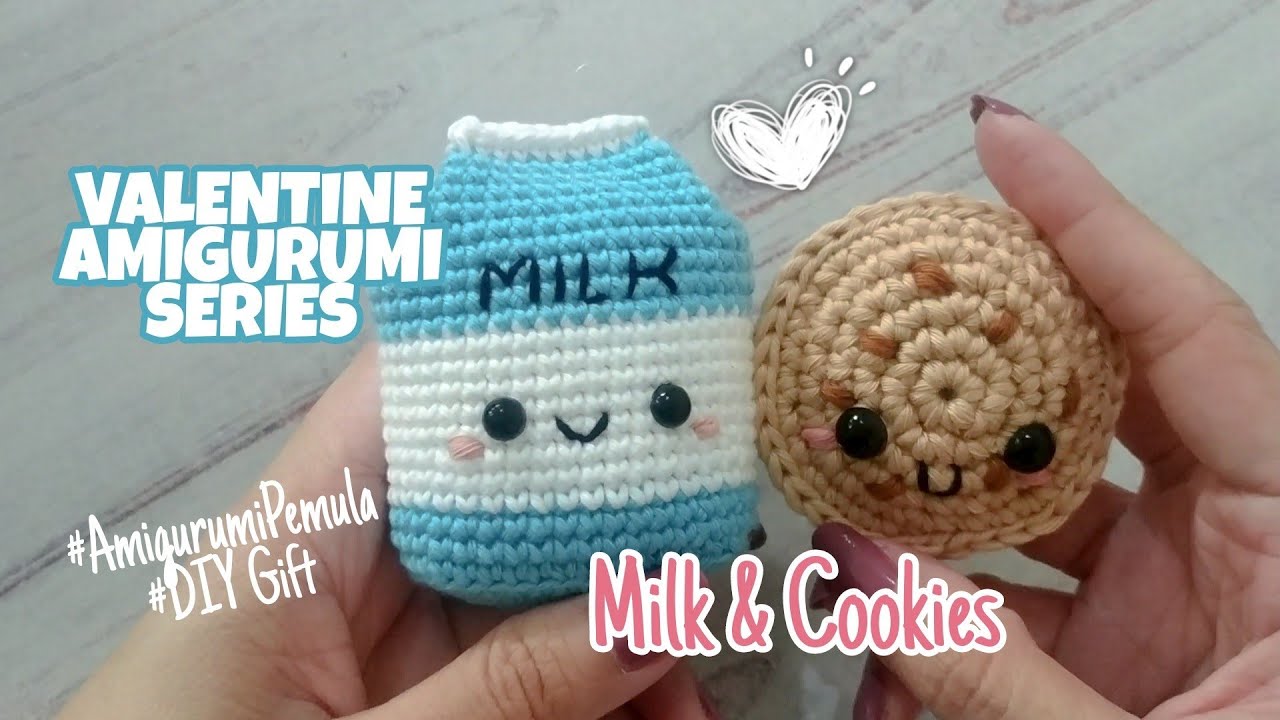 AMIGURUMI FOOD CROCHET PROJECT - VALENTINE MILK LOVES COOKIE | Tutorial Rajut Pemula Amigurumi