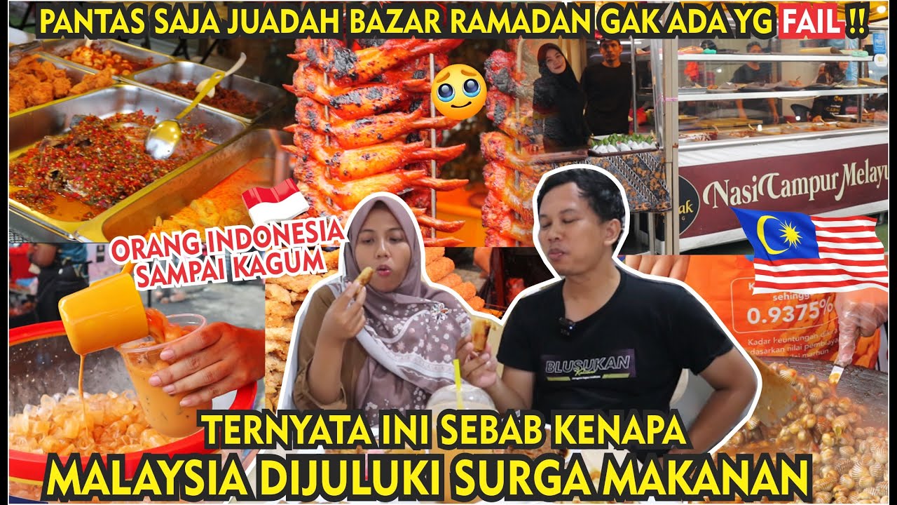 GAK ADA LAWAN! REAKSI ORANG INDONESIA COBA MAKANAN BAZAR RAMADHAN MALAYSIA, SEDAP SEMUA WOII