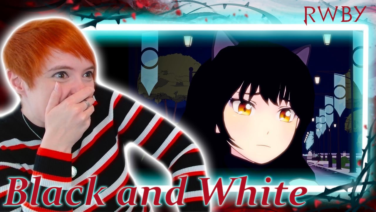 SHE SAID IT!!! RWBY Volume 1 Chapters 15&16 The Stray & Black and White Reaction