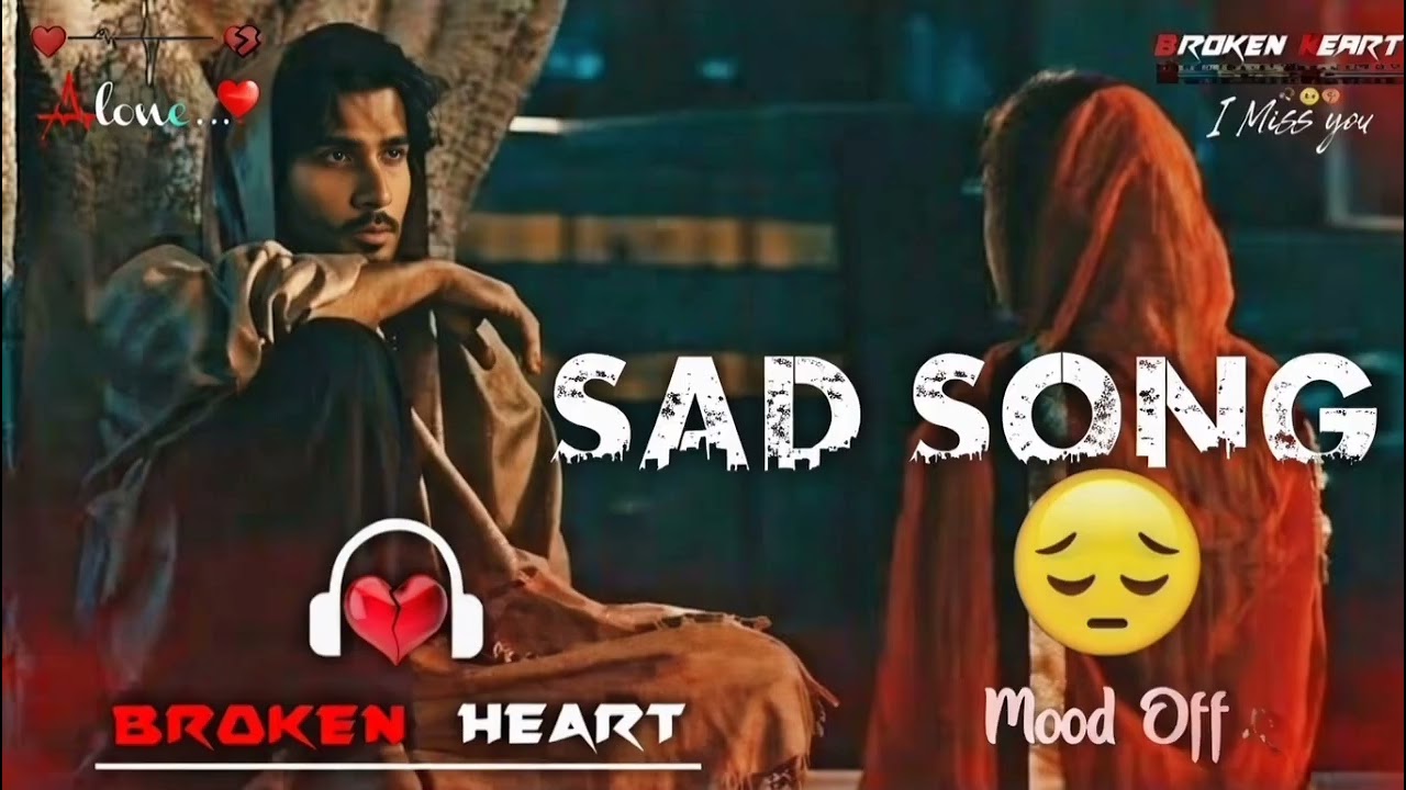 Heartbreaking 💔 songs + lofi Mashup songs Slowed Reverb songs Arjit singsong ‎⁨@SBBuzdarOfficial23