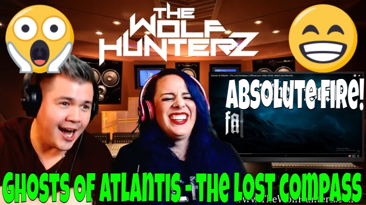 Ghosts of Atlantis - The Lost Compass | THE WOLF HUNTERZ Jon and Suzi Reaction