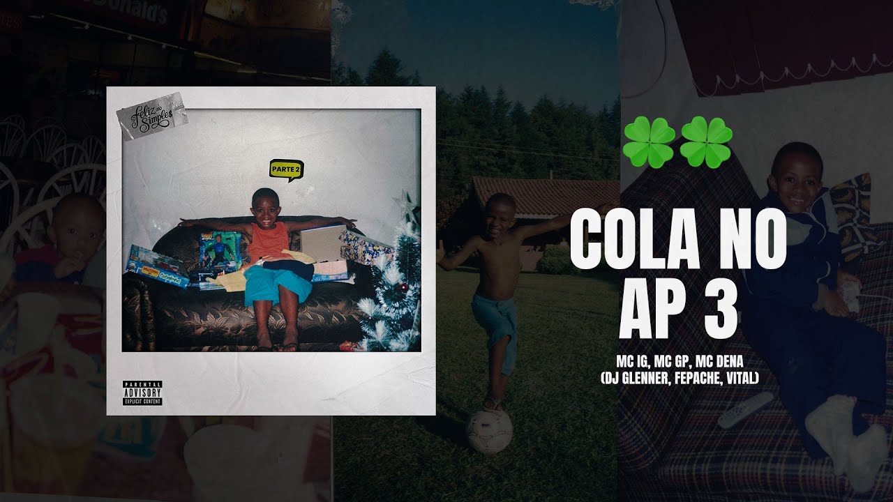Cola no Ap 3 - Mc Ig, Mc GP, Mc Dena (Dj Glenner, Vital, Fepache)