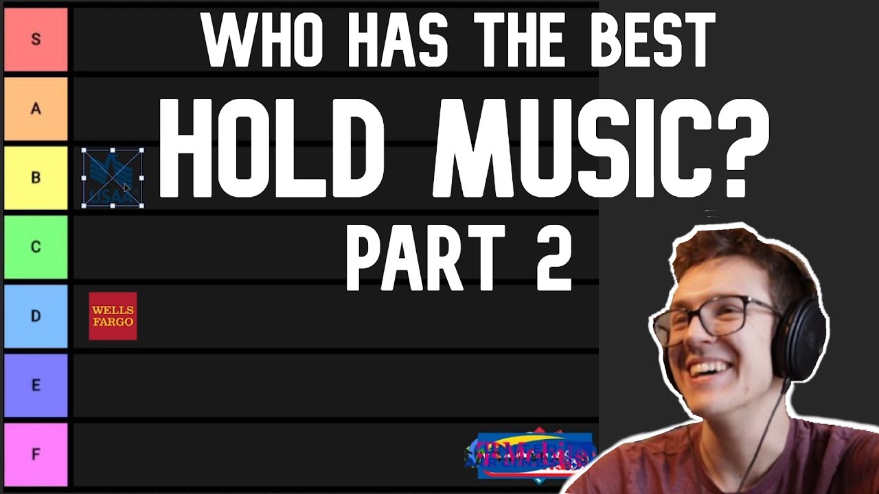PART 2 - Customer Service Hold Music (Tier List)