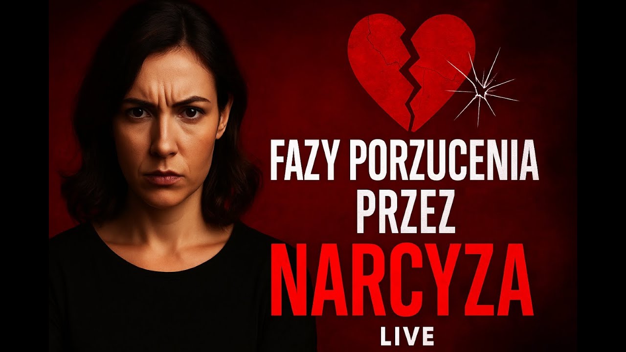Fazy narcystycznego porzucenia cz II