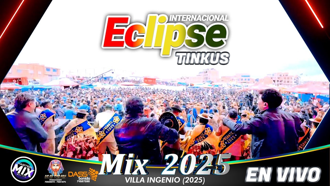 Eclipse en Vivo Mix Tinkus 2025 (Villa Ingenio - El Alto) / Master Mix Bolivia