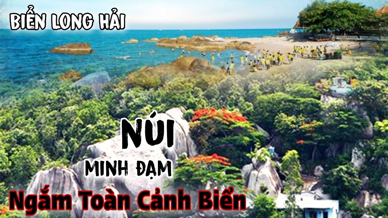 Nơi ngắm toàn cảnh biển Long Hải Vũng Tàu trên đỉnh núi Minh Đạm