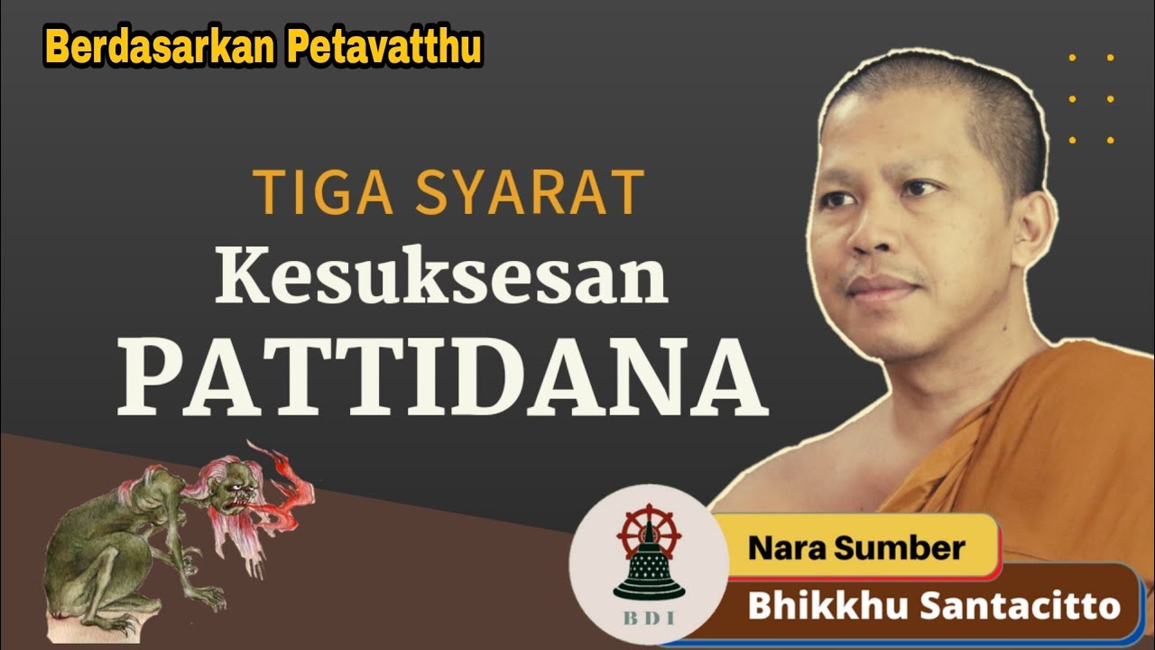 INILAH TIGA SYARAT AGAR PATTIDANA SUKSES!!! II Bhante Santacitto #chengbeng #agamabuddha #tipitaka