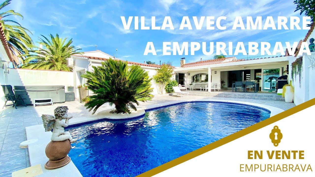 Villa avec amarre en vente à Empuriabrava (Costa Brava) - agence immobilière BRAVA HOME STANDING