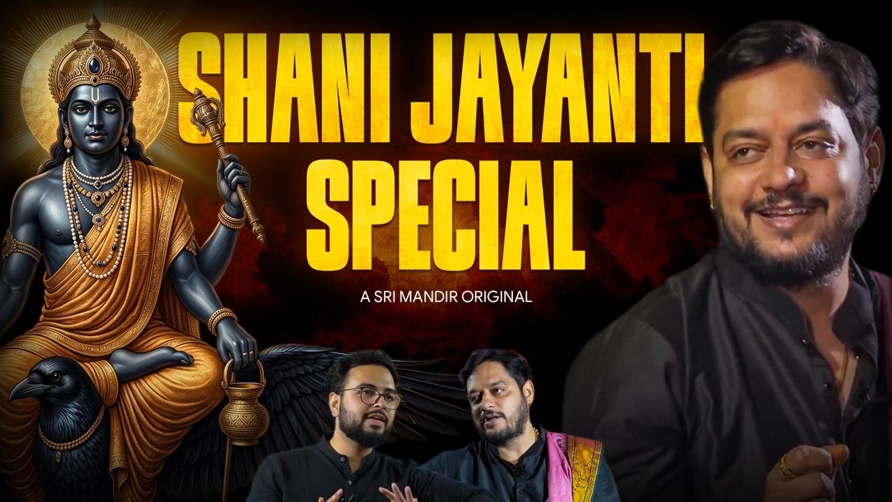 THE DARK TRUTH OF SHANI DEV & SADE SATI  | Karma DECODED ft Author Shishir | Sanatan By Sri Mandir